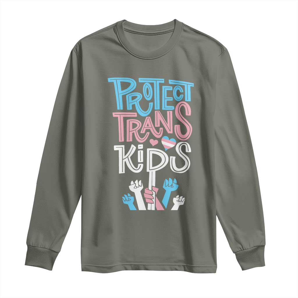 Protect Trans Kids Long Sleeve Shirt Transgender Pride Social Justice TS10 Military Green Print Your Wear