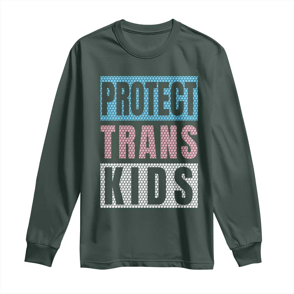 Protect Trans Kids Long Sleeve Shirt Transgender Pride Trans Rights Social Justice TS10 Dark Forest Green Print Your Wear