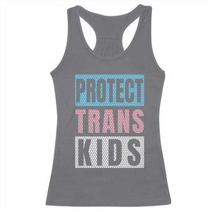 Protect Trans Kids Racerback Tank Top Transgender Pride Trans Rights Social Justice TS10 Charcoal Print Your Wear