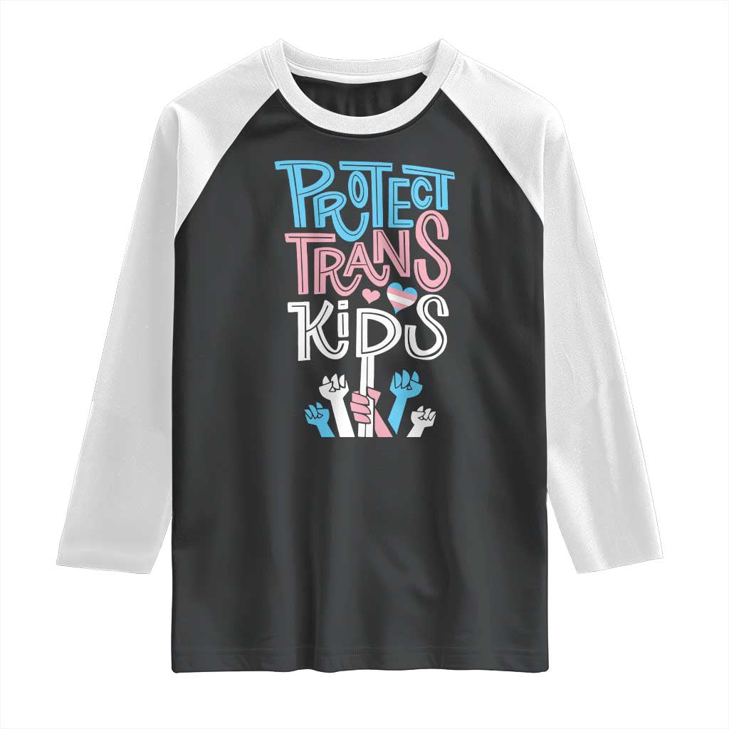Protect Trans Kids Raglan Shirt Transgender Pride Social Justice TS10 Black White Print Your Wear