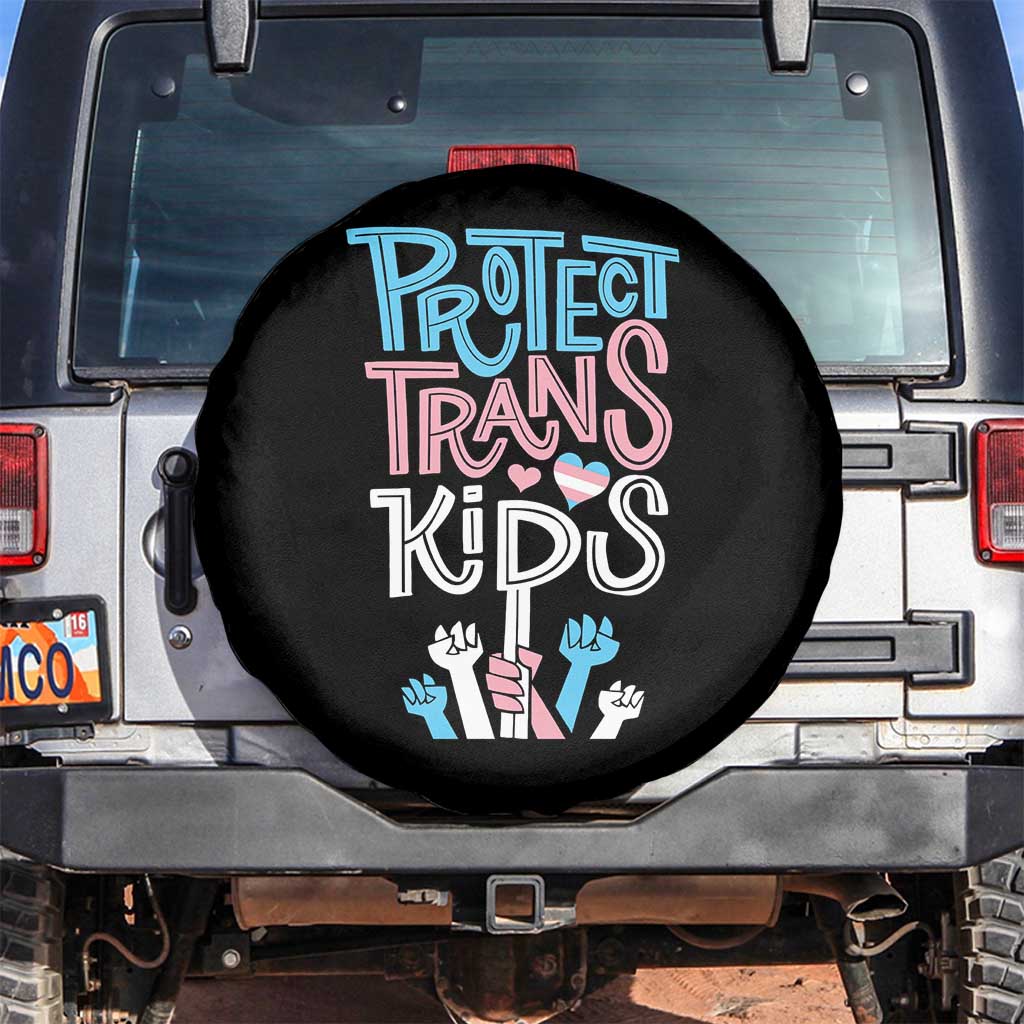 Protect Trans Kids Spare Tire Cover Transgender Pride Social Justice TS10 No hole Black Print Your Wear