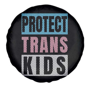 Protect Trans Kids Spare Tire Cover Transgender Pride Trans Rights Social Justice TS10 Print Your Wear