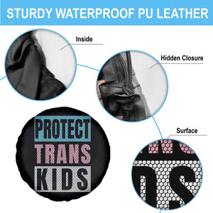 Protect Trans Kids Spare Tire Cover Transgender Pride Trans Rights Social Justice TS10 Print Your Wear