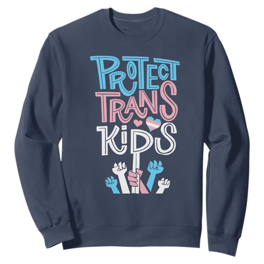Protect Trans Kids Sweatshirt Transgender Pride Social Justice TS10 Navy Print Your Wear