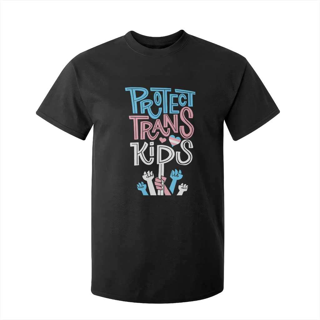Protect Trans Kids T Shirt For Kid Transgender Pride Social Justice TS10 Black Print Your Wear