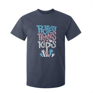 Protect Trans Kids T Shirt For Kid Transgender Pride Social Justice TS10 Navy Print Your Wear