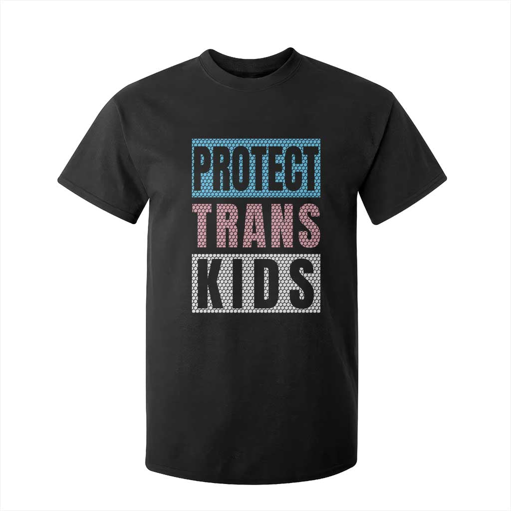Protect Trans Kids T Shirt For Kid Transgender Pride Trans Rights Social Justice TS10 Black Print Your Wear