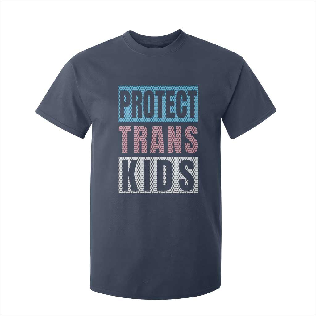 Protect Trans Kids T Shirt For Kid Transgender Pride Trans Rights Social Justice TS10 Navy Print Your Wear