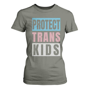 Protect Trans Kids T Shirt For Women Transgender Pride Trans Rights Social Justice TS10 Military Green Print Your Wear