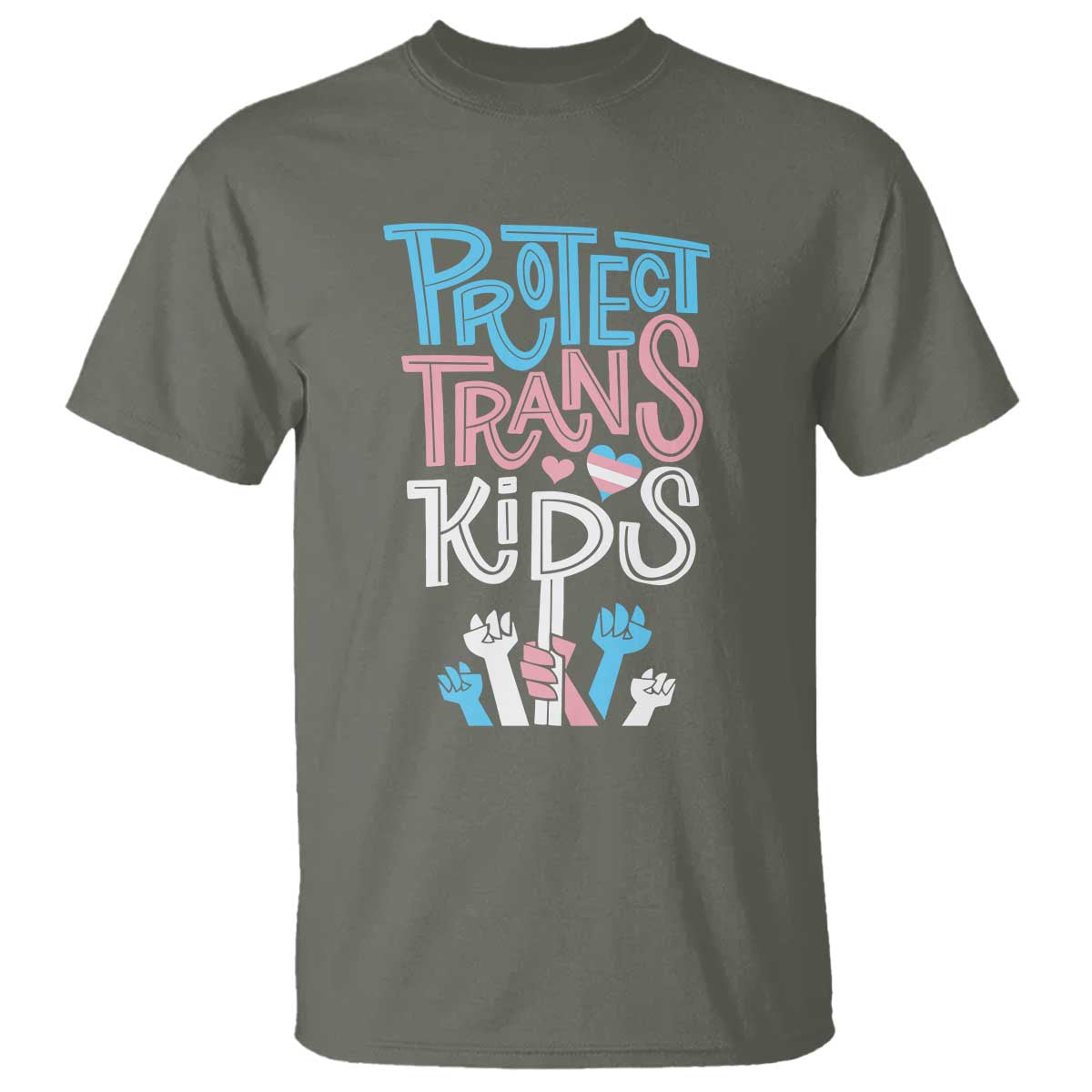Protect Trans Kids T Shirt Transgender Pride Social Justice TS10 Military Green Print Your Wear