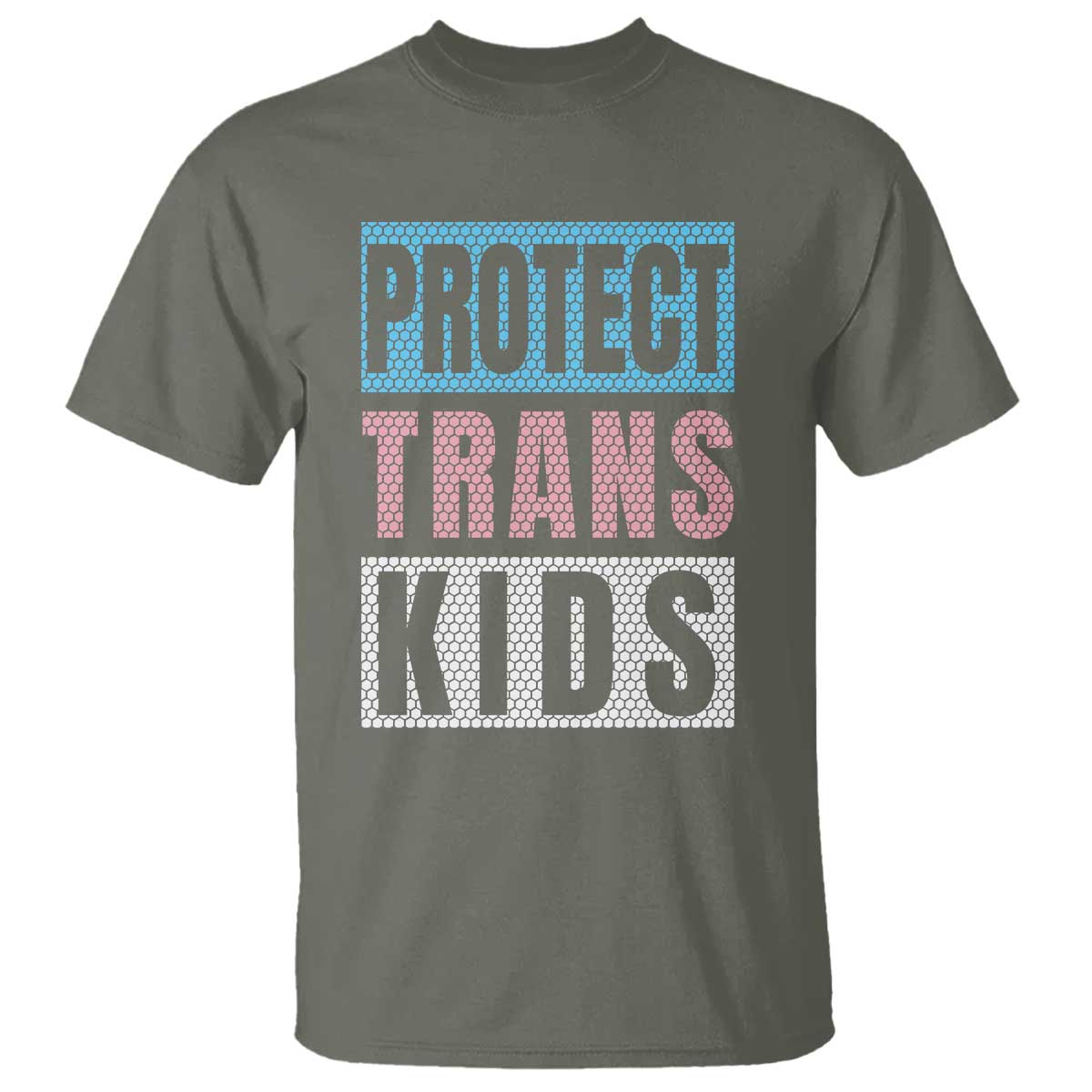 Protect Trans Kids T Shirt Transgender Pride Trans Rights Social Justice TS10 Military Green Print Your Wear