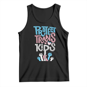 Protect Trans Kids Tank Top Transgender Pride Social Justice TS10 Black Print Your Wear