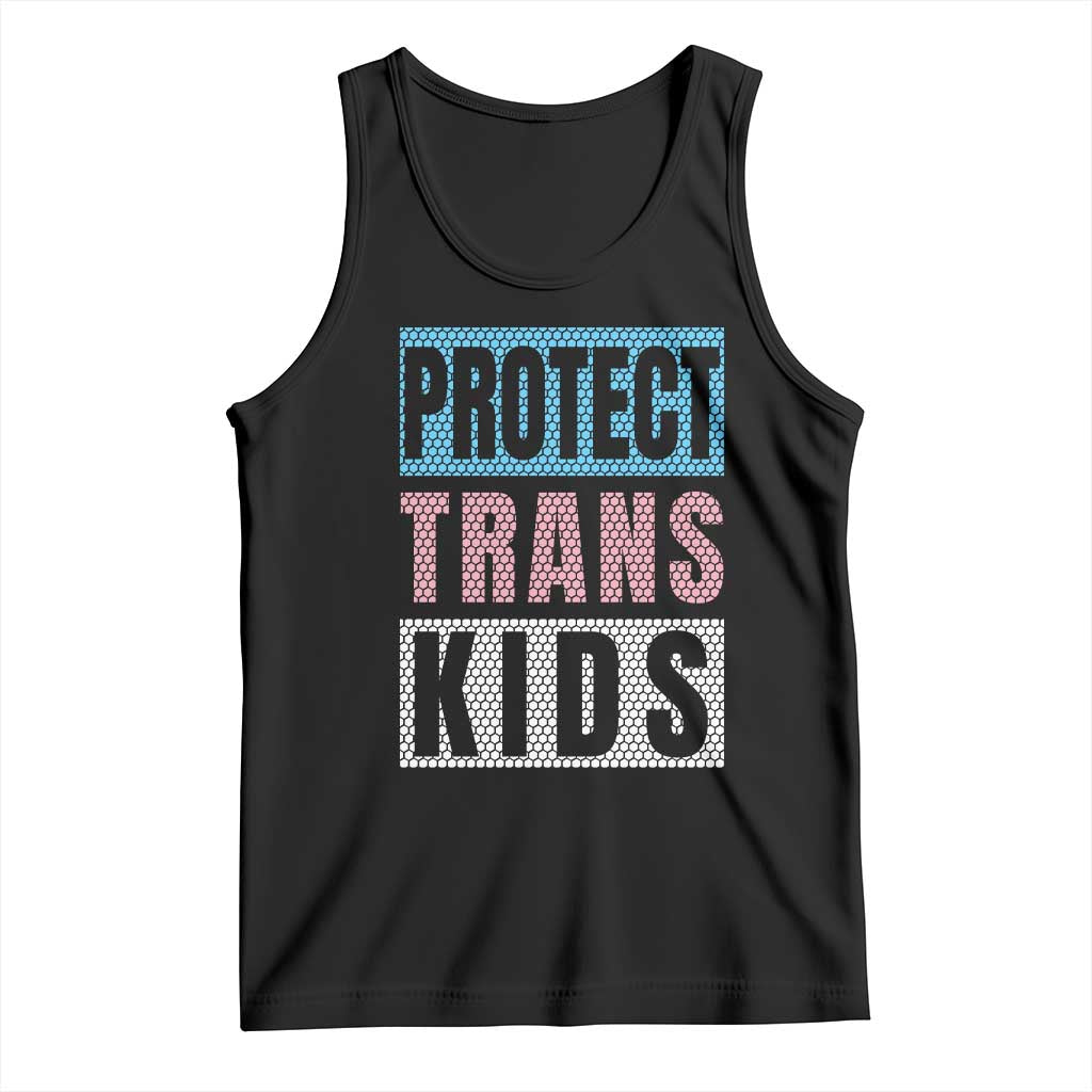 Protect Trans Kids Tank Top Transgender Pride Trans Rights Social Justice TS10 Black Print Your Wear