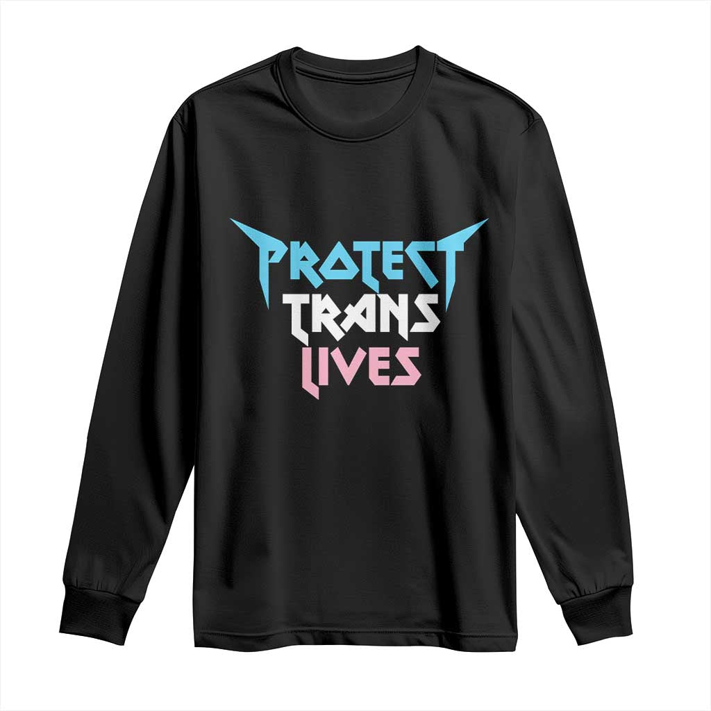 Protect Trans Lives Long Sleeve Shirt Heavy Metal TS10 Black Print Your Wear
