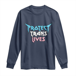 Protect Trans Lives Long Sleeve Shirt Heavy Metal TS10 Navy Print Your Wear