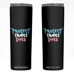 Protect Trans Lives Skinny Tumbler Heavy Metal TS10 Black Print Your Wear