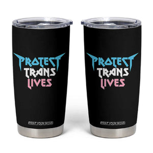 Protect Trans Lives Tumbler Cup Heavy Metal TS10 Black Print Your Wear