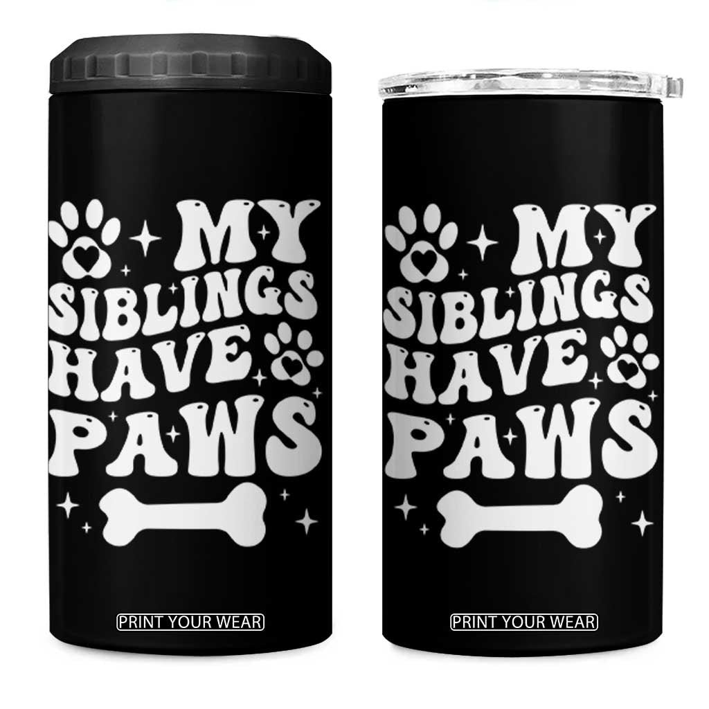 Protected By Dog 4 in 1 Can Cooler Tumbler My Siblings Have Paws Funny Baby Shower Gift TS10 One Size: 16 oz Black Print Your Wear