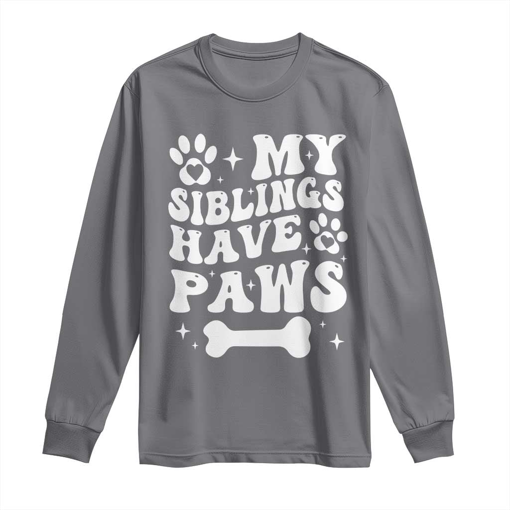 Protected By Dog Long Sleeve Shirt My Siblings Have Paws Funny Baby Shower Gift TS10 Charcoal Print Your Wear