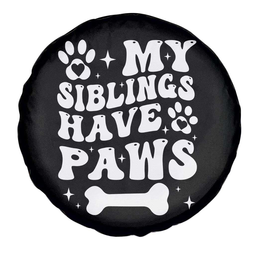 Protected By Dog Spare Tire Cover My Siblings Have Paws Funny Baby Shower Gift TS10 Print Your Wear