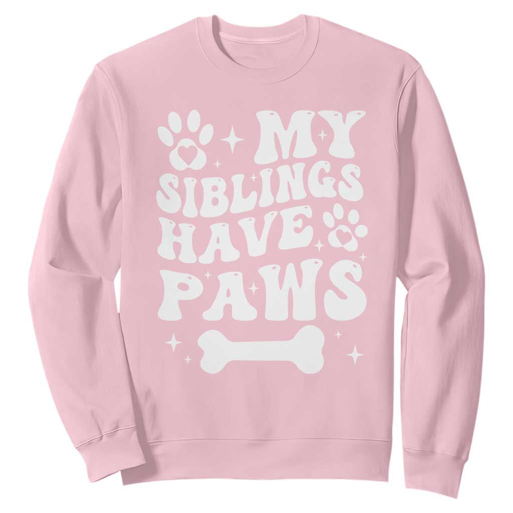 Protected By Dog Sweatshirt My Siblings Have Paws Funny Baby Shower Gift TS10 Light Pink Print Your Wear