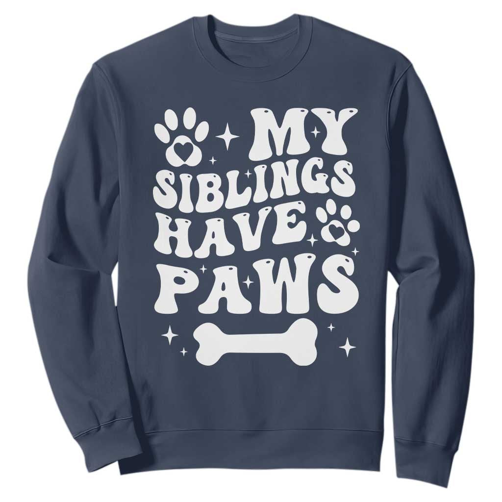 Protected By Dog Sweatshirt My Siblings Have Paws Funny Baby Shower Gift TS10 Navy Print Your Wear