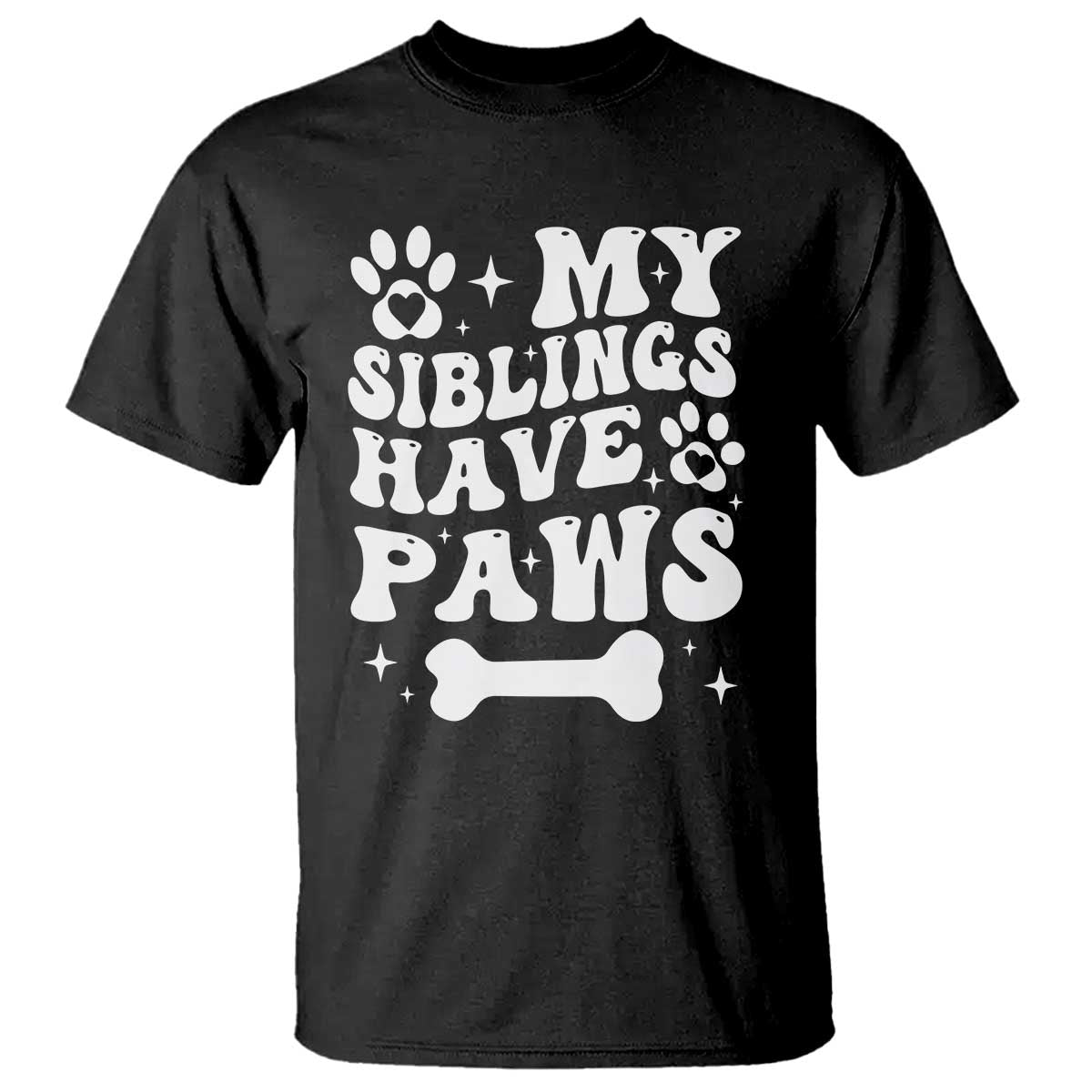 Protected By Dog T Shirt My Siblings Have Paws Funny Baby Shower Gift TS10 Black Print Your Wear