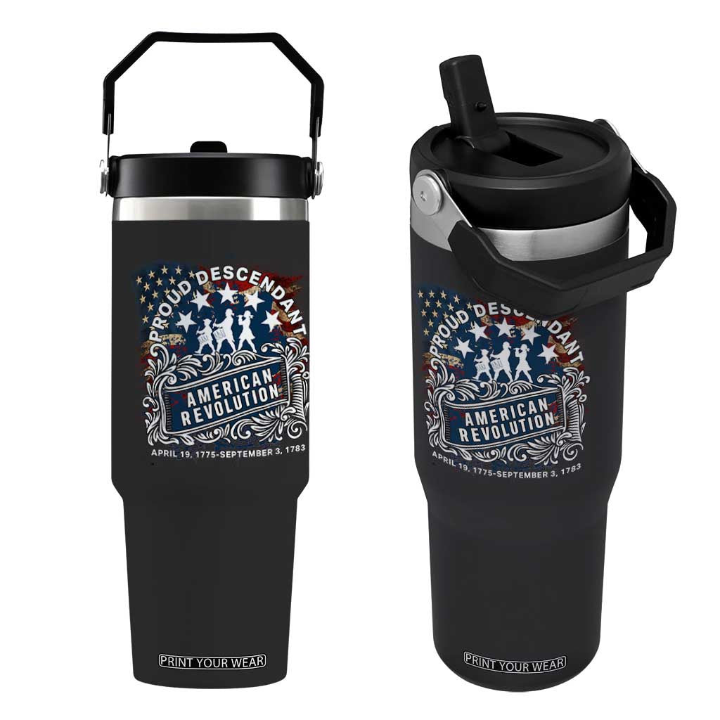 Proud Descendant American Revolution Flip Straw Tumbler 1775 to 1783 Patriotic Heritage TS02 One Size: 30 oz Black Print Your Wear