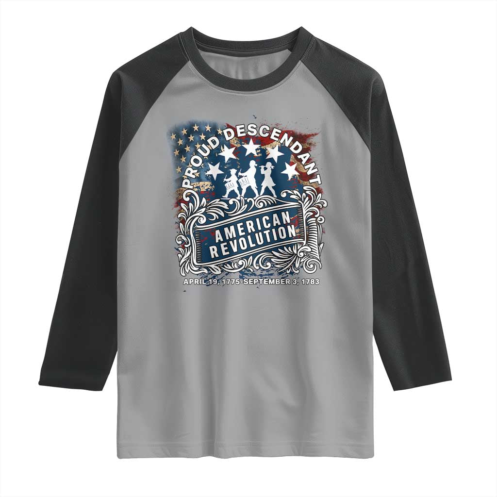 Proud Descendant American Revolution Raglan Shirt 1775 to 1783 Patriotic Heritage TS02 Sport Gray Black Print Your Wear