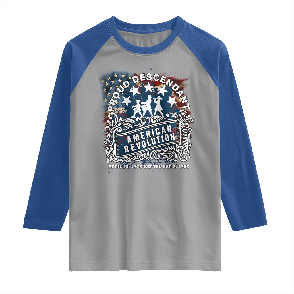 Proud Descendant American Revolution Raglan Shirt 1775 to 1783 Patriotic Heritage TS02 Sport Gray Royal Print Your Wear