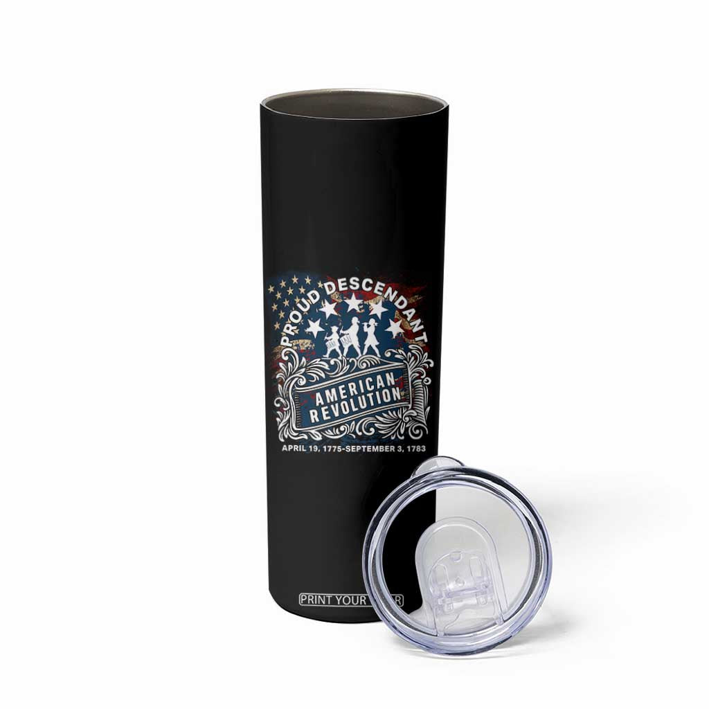 Proud Descendant American Revolution Skinny Tumbler 1775 to 1783 Patriotic Heritage TS02 Print Your Wear