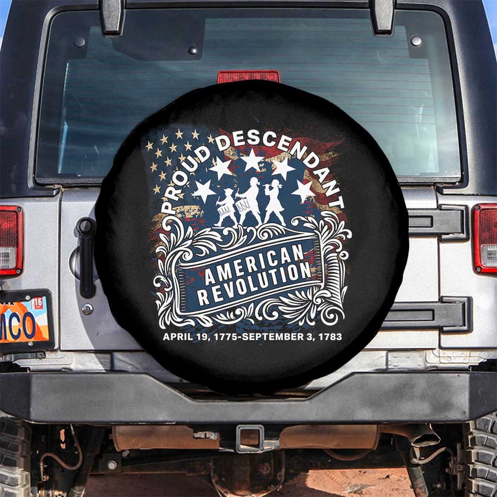 Proud Descendant American Revolution Spare Tire Cover 1775 to 1783 Patriotic Heritage TS02 No hole Black Print Your Wear