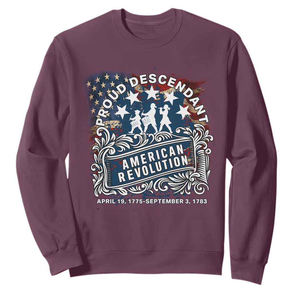 Proud Descendant American Revolution Sweatshirt 1775 to 1783 Patriotic Heritage TS02 Maroon Print Your Wear