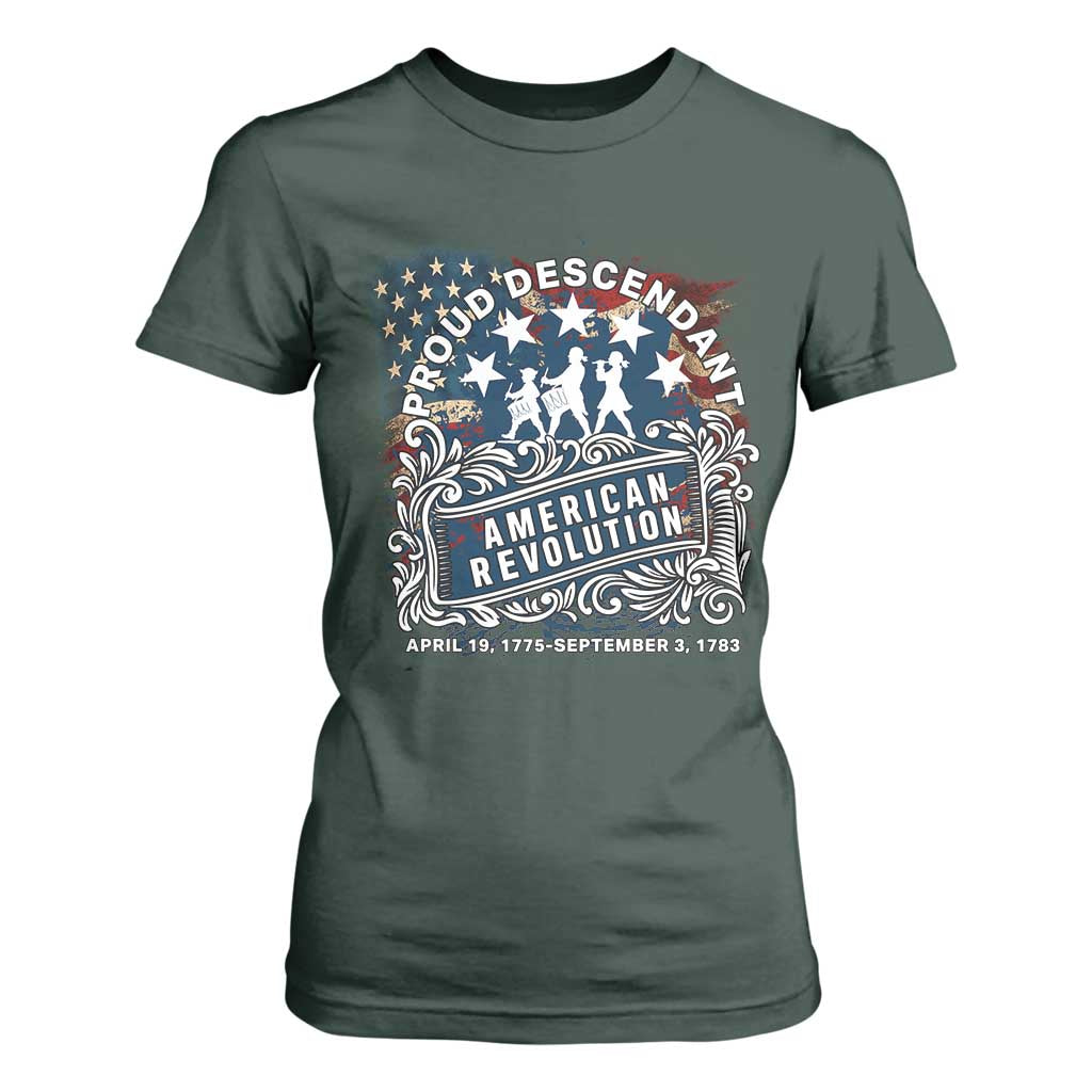 Proud Descendant American Revolution T Shirt For Women 1775 to 1783 Patriotic Heritage TS02 Dark Forest Green Print Your Wear