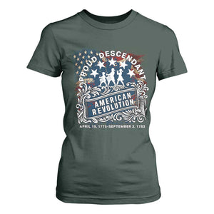 Proud Descendant American Revolution T Shirt For Women 1775 to 1783 Patriotic Heritage TS02 Dark Forest Green Print Your Wear