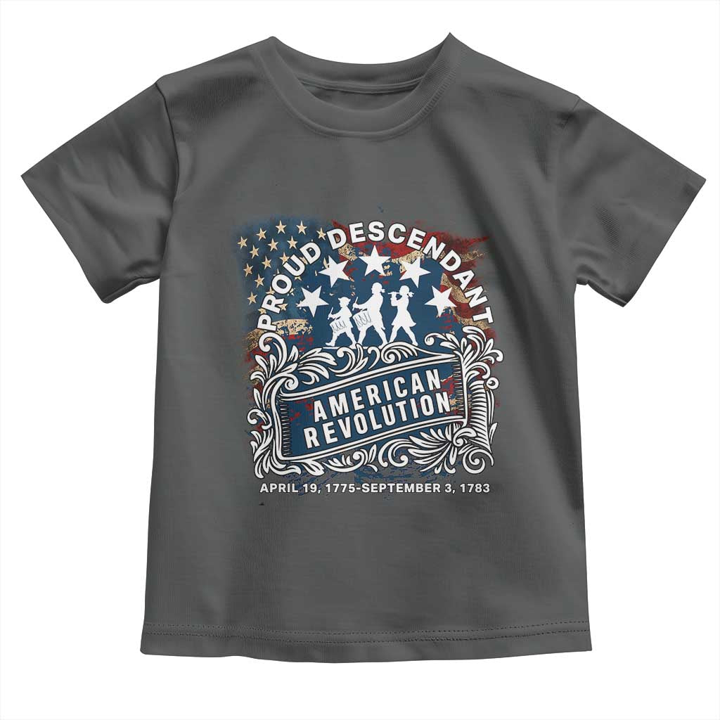 Proud Descendant American Revolution Toddler T Shirt 1775 to 1783 Patriotic Heritage TS02 Dark Heather Print Your Wear