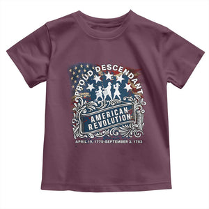 Proud Descendant American Revolution Toddler T Shirt 1775 to 1783 Patriotic Heritage TS02 Maroon Print Your Wear
