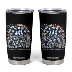 Proud Descendant American Revolution Tumbler Cup 1775 to 1783 Patriotic Heritage TS02 Black Print Your Wear