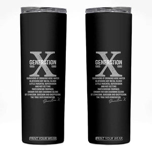 Proud Gen X 1965 to 1980 Skinny Tumbler Vintage Generation X TS11 Black Print Your Wear