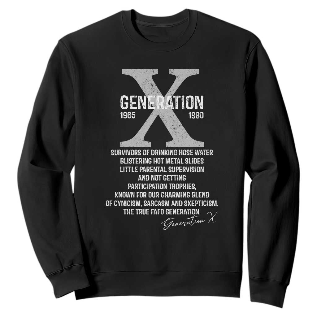 Proud Gen X 1965 to 1980 Sweatshirt Vintage Generation X TS11 Black Print Your Wear