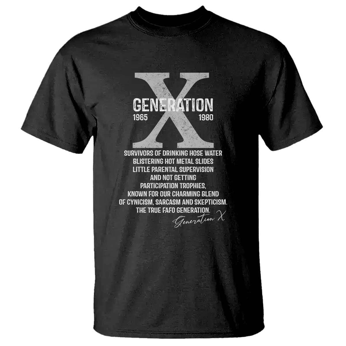 Proud Gen X 1965 to 1980 T Shirt Vintage Generation X TS11 Black Print Your Wear