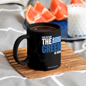 Proud Greece Coffee Mug Have No Fear The Greek Is Here TS09 Print Your Wear