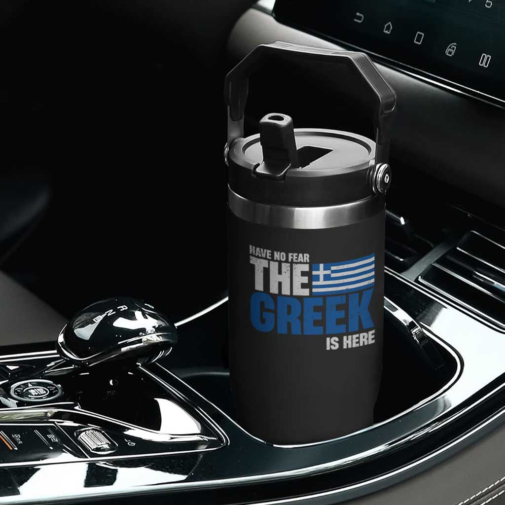 Proud Greece Flip Straw Tumbler Have No Fear The Greek Is Here TS09 Print Your Wear