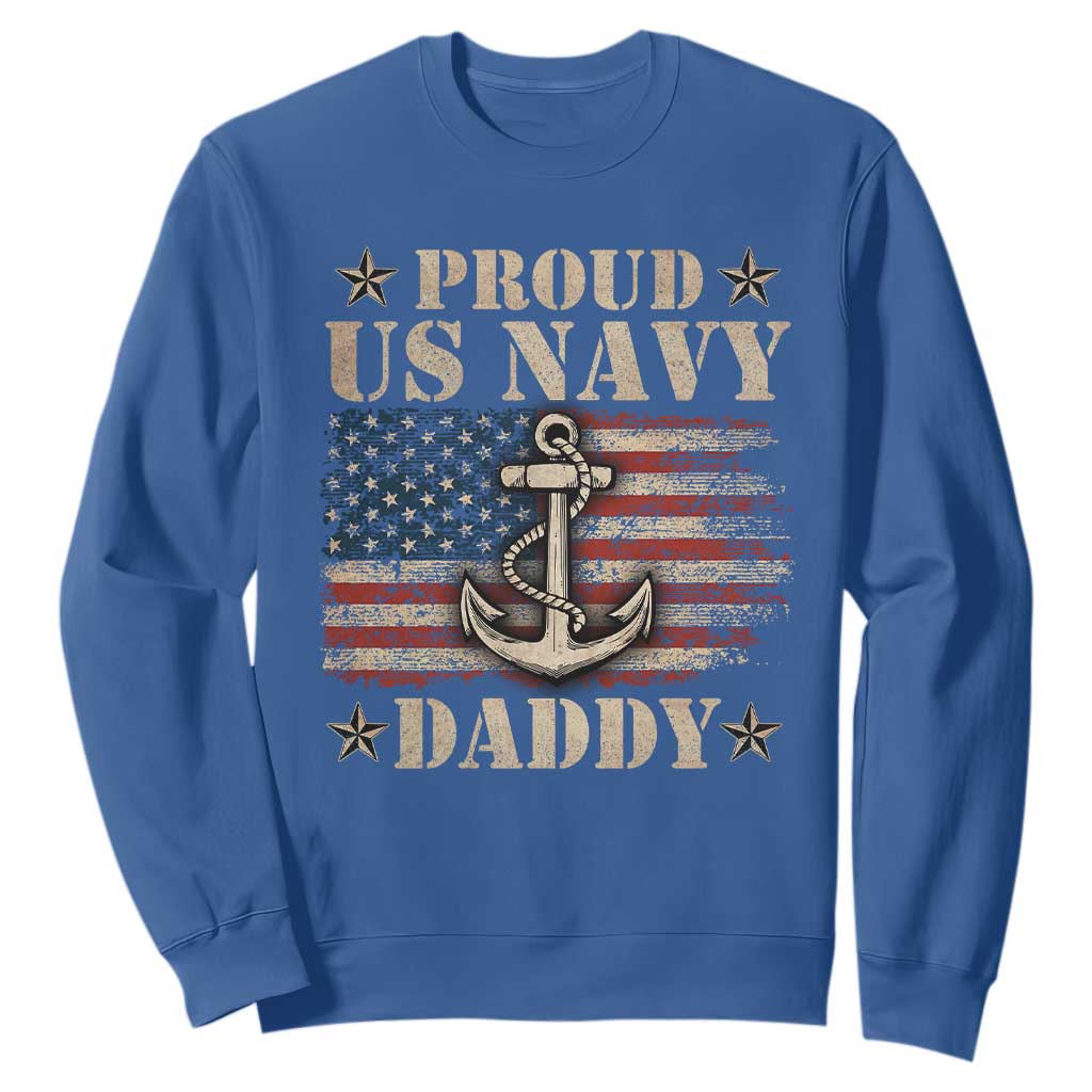 Proud US Navy Daddy Sweatshirt Vintage American Flag Anchor TS11 Royal Blue Print Your Wear
