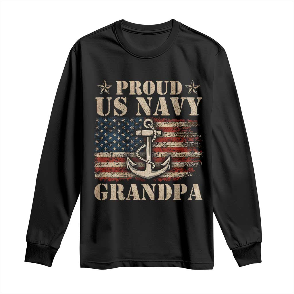 Proud US Navy Grandpa Long Sleeve Shirt Vintage American Flag Anchor TS11 Black Print Your Wear