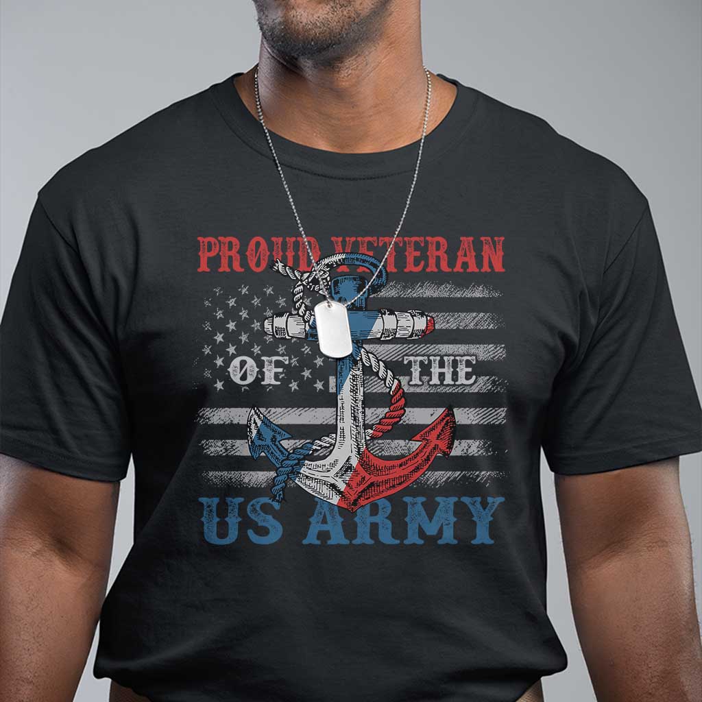 Proud Veteran Of The US Army T Shirt Vintage American Flag Anchor TS11 Black Print Your Wear