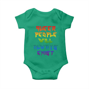 Queer Pride Baby Onesie Queer People Will Always Exist LGBTQIA Gay Ally TS10 Irish Green Print Your Wear