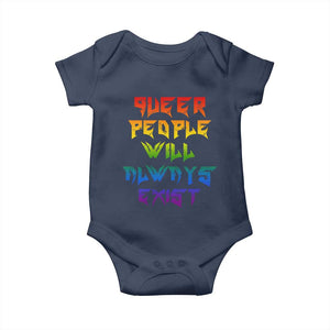 Queer Pride Baby Onesie Queer People Will Always Exist LGBTQIA Gay Ally TS10 Navy Print Your Wear