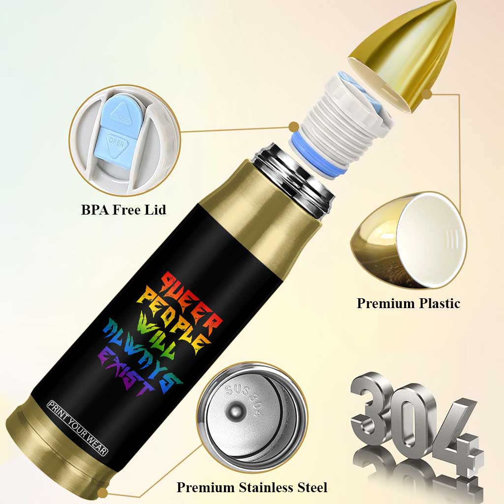 Queer Pride Bullet Tumbler Queer People Will Always Exist LGBTQIA Gay Ally TS10 Print Your Wear