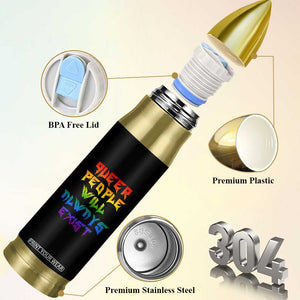 Queer Pride Bullet Tumbler Queer People Will Always Exist LGBTQIA Gay Ally TS10 Print Your Wear